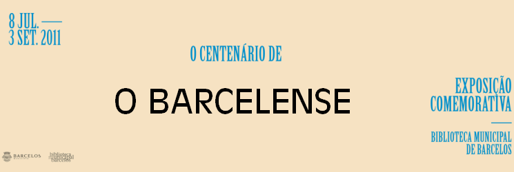 exposição “o centenário de o barcelense”