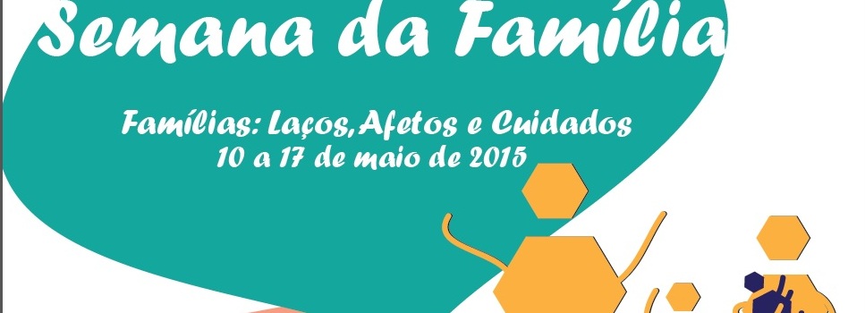 Barcelos promove Semana da Família