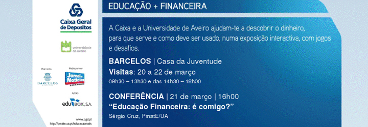 Exposição Educação + Financeira na Casa da Juventude