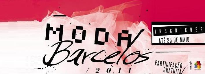 Inscrições na Moda Barcelos 2011 terminam em 25 de Maio