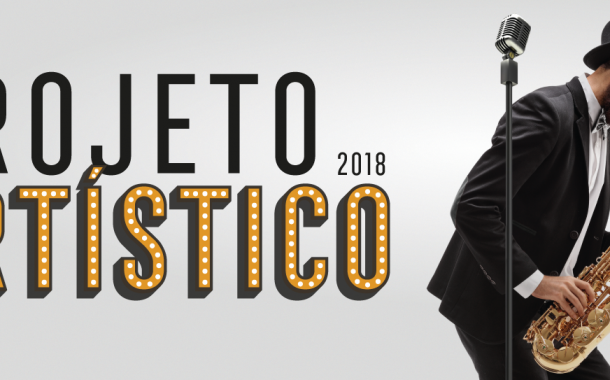 inscrições abertas para o projeto artístico 2018