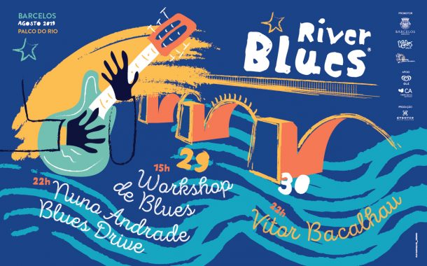 river blues regressa ao palco do cávado