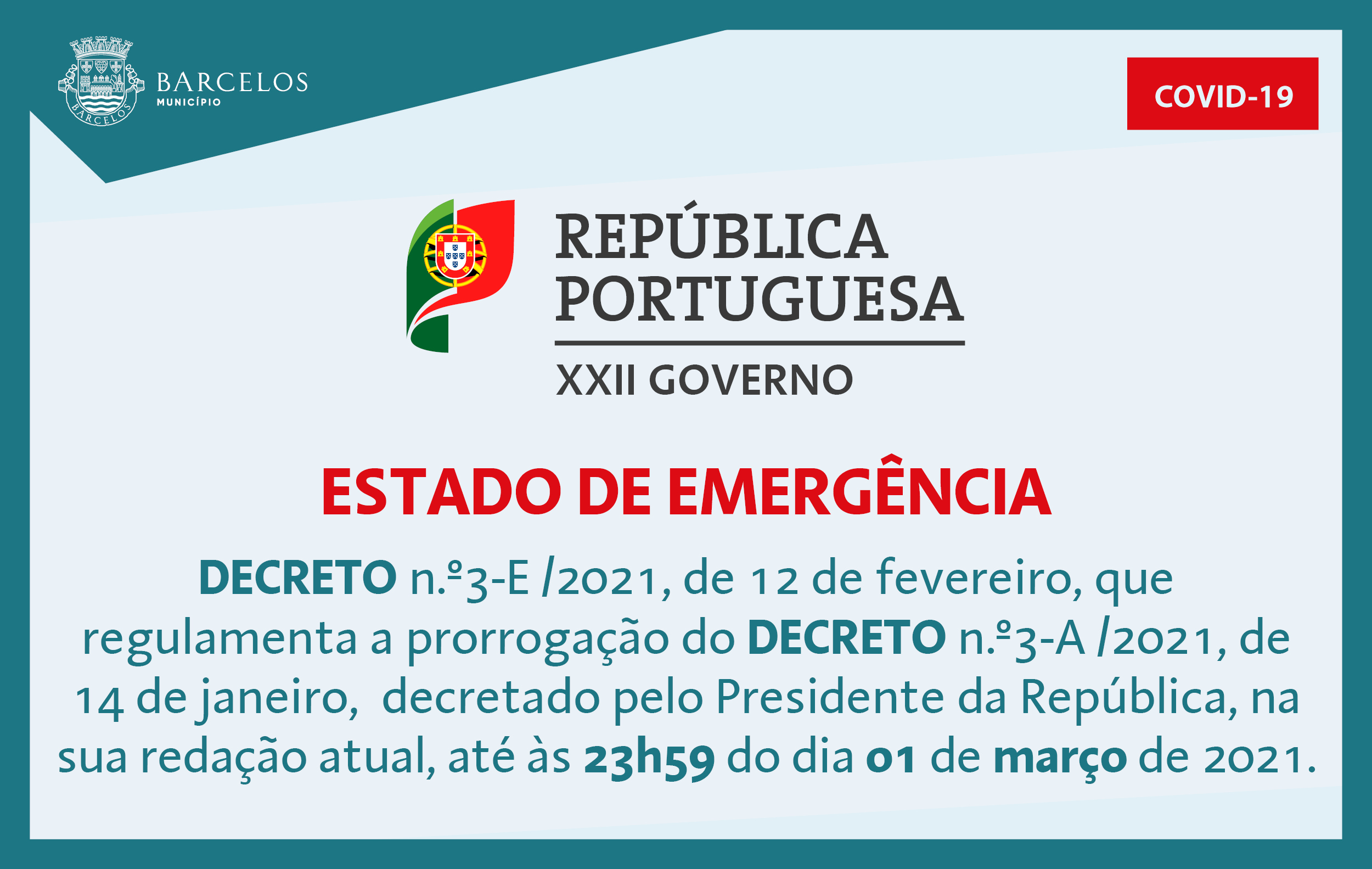 Decreto N º3 E 21 De 12 De Fevereiro Que Regulamenta E Prorrogacao Do Estado De Emergencia Municipio De Barcelos