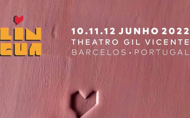 barcelos recebe lÍngua - festival internacional...