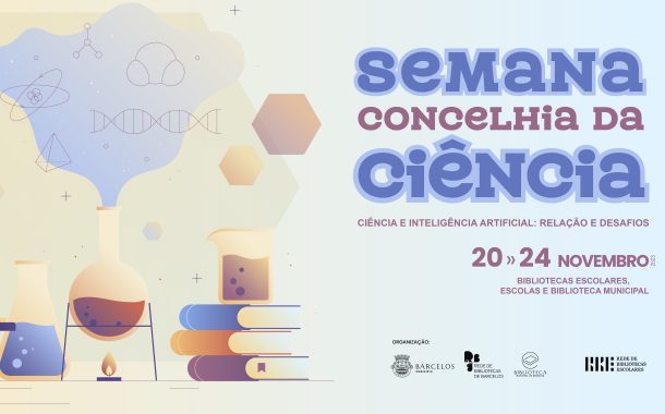semana concelhia da ciência mobiliza escolas e ...