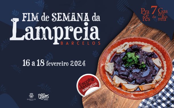lampreia dá início aos fins de semana gastronóm...