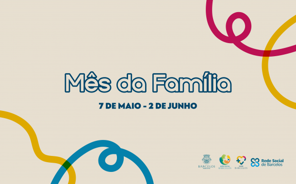 barcelos festeja mês da família com animação e ...