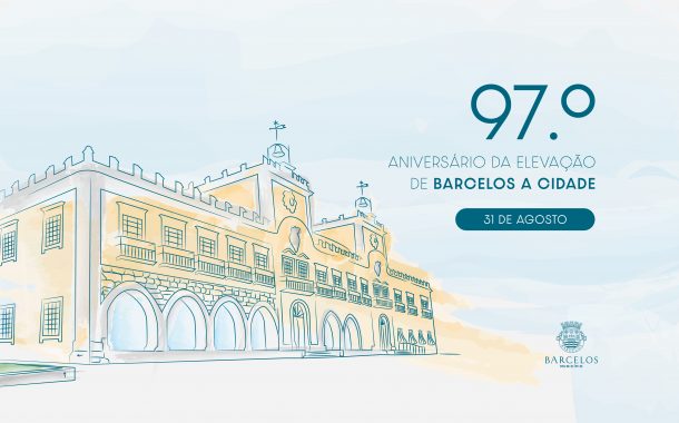 barcelos comemora dia da cidade com homenagens ...