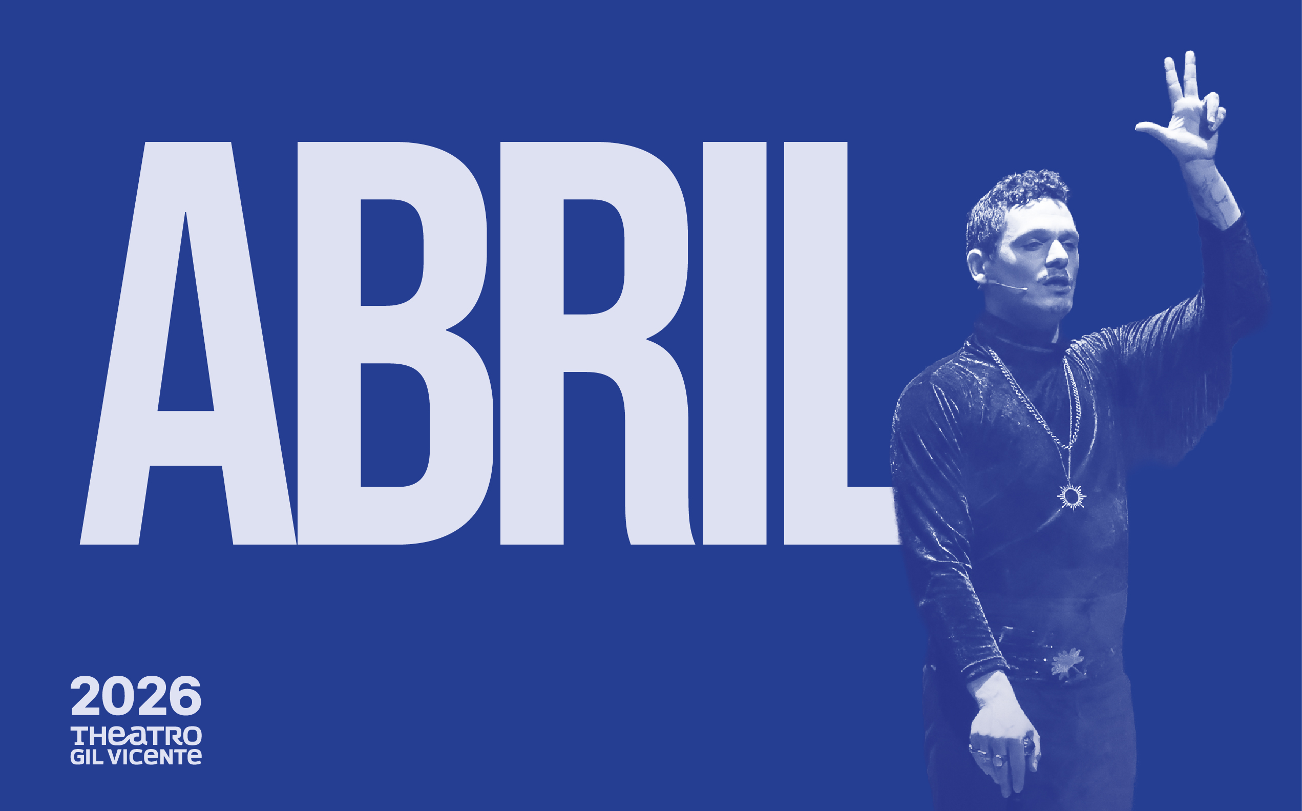 Identidade, memória e reinvenção marcam abril no Theatro Gil Vicente