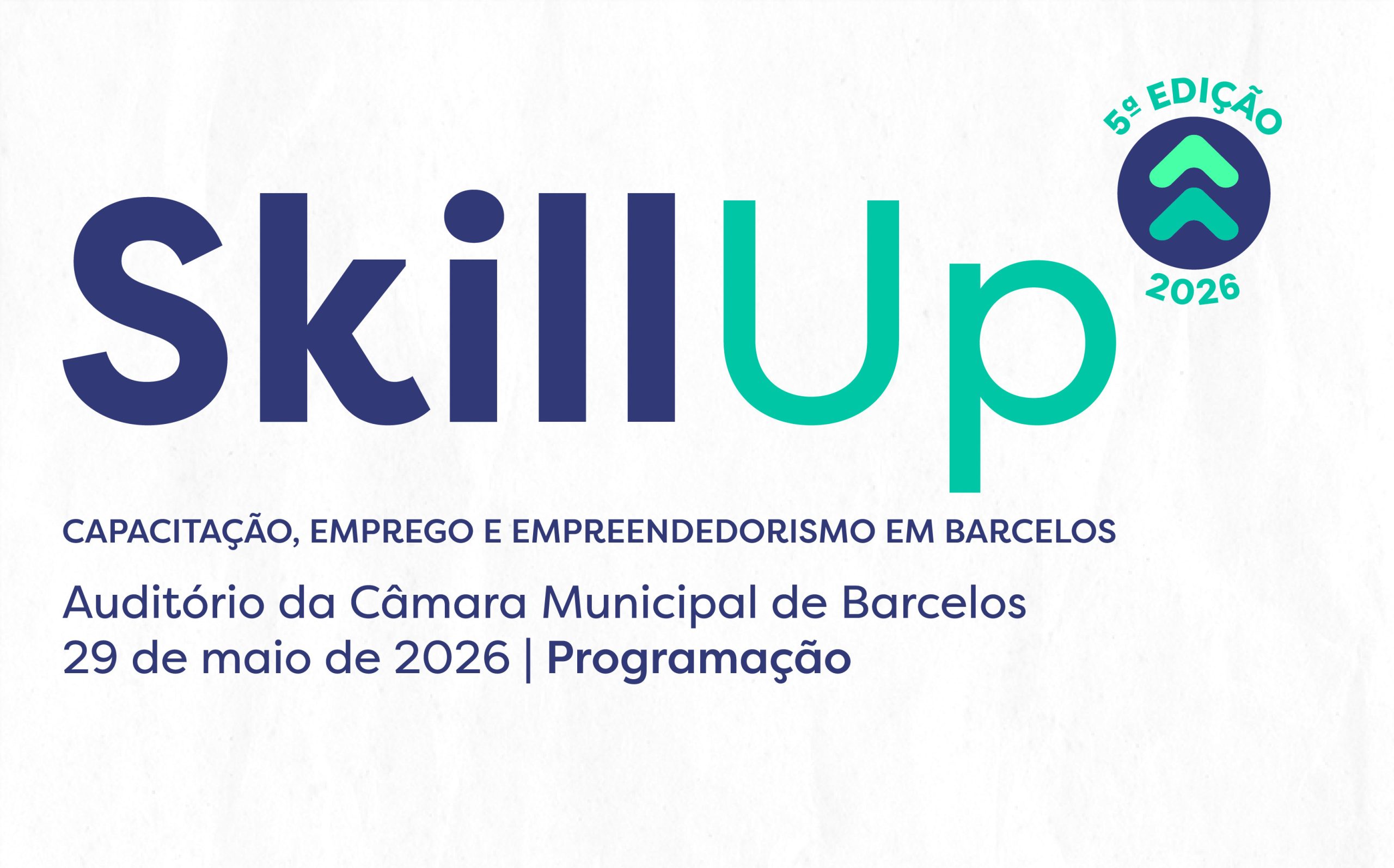 Skill Up regressa a Barcelos para inspirar jovens rumo ao emprego e empreendedorismo